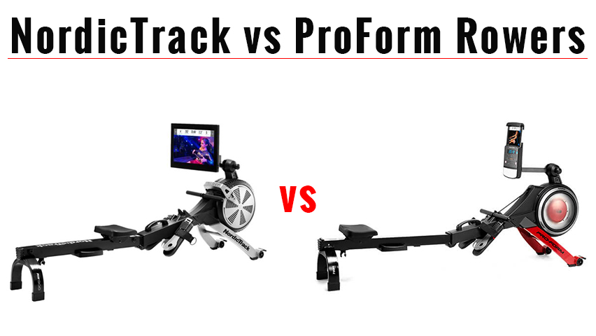 Rowing Machine Comparison - NordicTrack Rower vs ProForm Rowing Machine